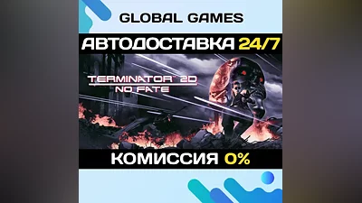 Terminator 2D: NO FATE STEAM GIFT АВТОДОСТАВКА