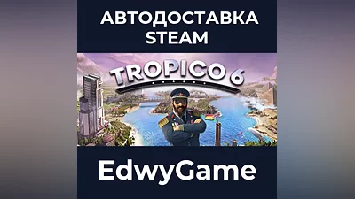 Tropico 6