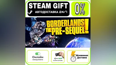 Borderlands: The Pre-Sequel + Season Pass | RU + МИР · AUTO 24/7