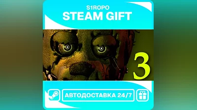 Five Nights at Freddy's 3 - STEAM - АВТОВЫДАЧА
