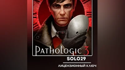 Pathologic 3 Steam Ключ РФ + Все Страны