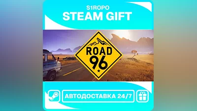 Road 96 - STEAM - АВТОВЫДАЧА