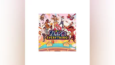 Date Everything! (Ключ Steam | РФ+СНГ)