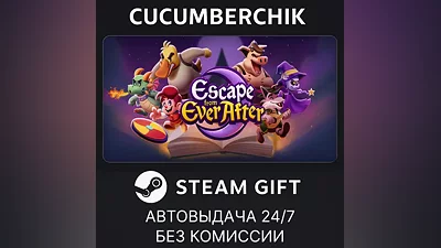 Escape from Ever After STEAM GIFT AUTO RU+МИР