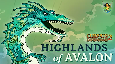 Curious Expedition 2: Highlands of Avalon