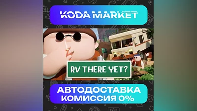 RV There Yet? - Steam RU / KZ / UA