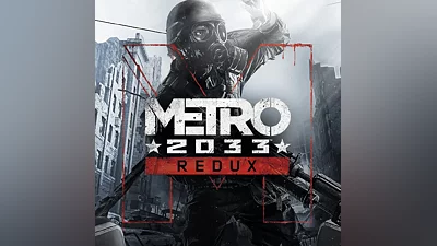 Metro 2033 Redux | Bundle (Steam key | РФ+СНГ)