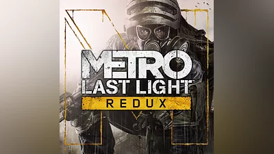 Metro: Last Light Redux (Steam Ключ) РФ и СНГ