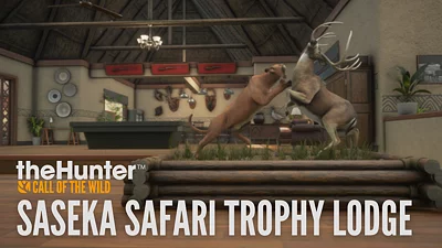 theHunter: Call of the Wild - Saseka Safari Trophy Lodge (DLC) [Global] [Standard]