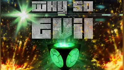 Why So Evil (PC) [Global] [Standard]