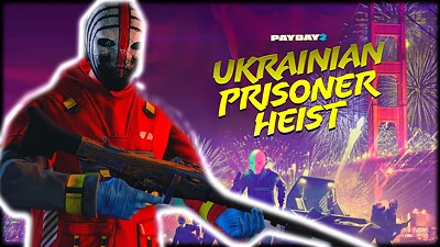 PAYDAY 2 The Ukrainian Prisoner Heist (PC) [Europe] [Standard]