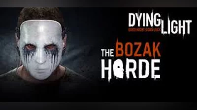 Dying Light - The Bozak Horde (DLC) [Europe] [Standard]
