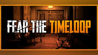 Fear The Timeloop