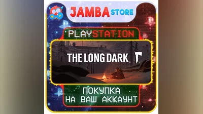 The Long Dark | PS4/PS5 | Выбор региона