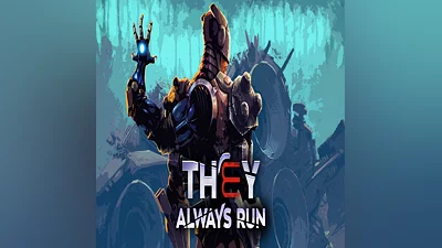 They Always Run (Steam key / РФ+Весь Мир)