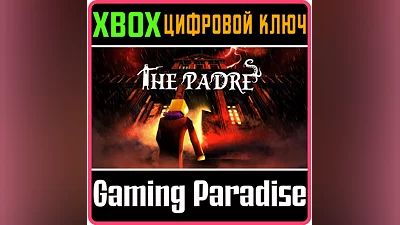 THE PADRE XBOX ONE/X|S КЛЮЧ