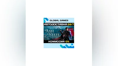 Of Ash and Steel Steam Ключ РФ+СНГ