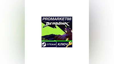 Deadlink Steam КЛЮЧ   GLOBAL