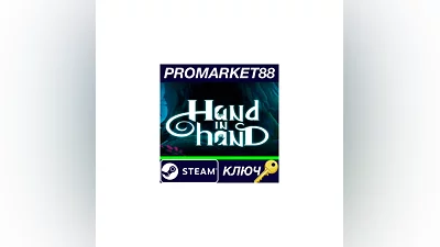 Hand In Hand Steam КЛЮЧ   GLOBAL