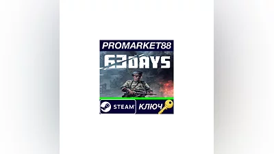 63 Days Steam КЛЮЧ   GLOBAL
