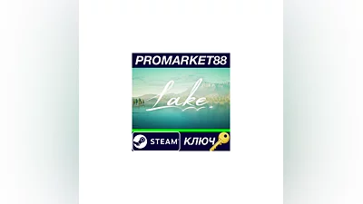 Lake TR Steam КЛЮЧ   ТУРЦИЯ