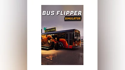 Bus Flipper: Renovator Simulator (Steam/RU+CIS)