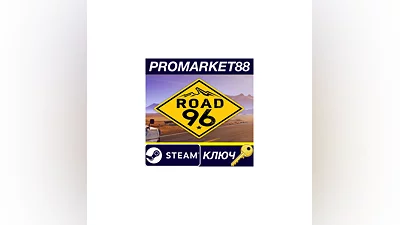 Road 96 Steam КЛЮЧ   ЕВРОПА