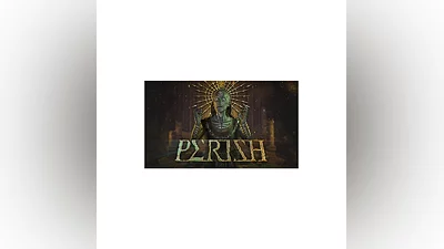 PERISH | Steam РУ+UA+KZ+СНГ