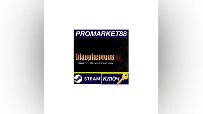 Blasphemous 2 Deluxe Edition EU Steam КЛЮЧ  ЕВРОПА