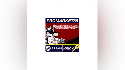 Troublemaker EU Steam КЛЮЧ   ЕВРОПА