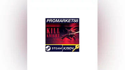 KILL KNIGHT EU Steam КЛЮЧ   ЕВРОПА
