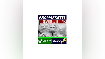 The Evil Within 2 EU XBOX One КЛЮЧ   ЕВРОПА