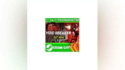 ️ВСЕ СТРАНЫ+РОССИЯ VOID/BREAKER STEAM GIFT