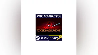 DOOMBLADE Steam КЛЮЧ GLOBAL