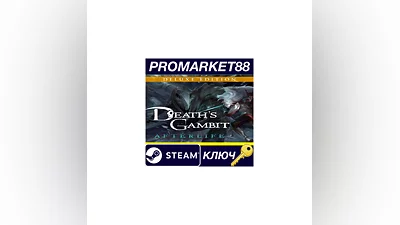 Death's Gambit: Afterlife Deluxe Edition Steam КЛЮЧ