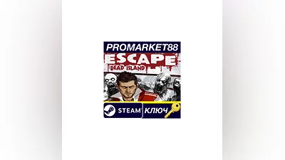 Escape Dead Island RU/CIS Steam КЛЮЧ RU+CIS