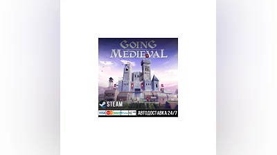 Going Medieval СТИМ Steam Gift