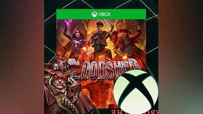 Bloodshed XBOX НА ВАШ ЛЮБОЙ АККАУНТ