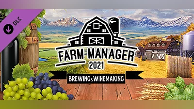 Farm Manager 2021 - Brewing & Winemaking DLC