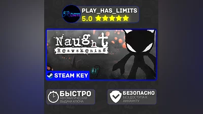 Naught Reawakening КЛЮЧ STEAM Global + РФ