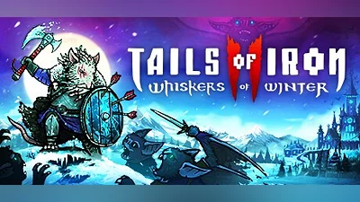 Tails of Iron 2: Whiskers of Winter