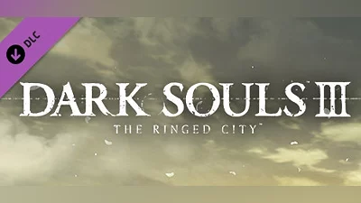 DARK SOULS III: The Ringed City
