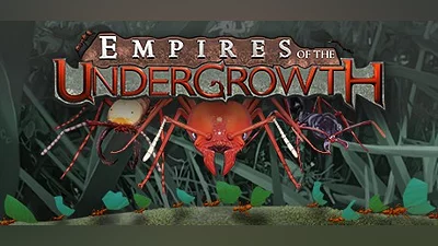 Empires of the Undergrowth