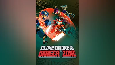 Clone Drone in the Danger Zone