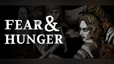 Fear & Hunger