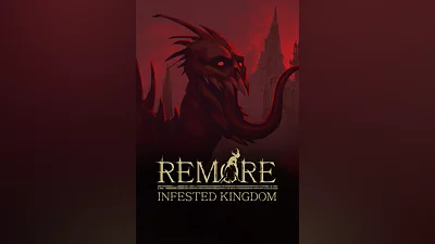 REMORE: INFESTED KINGDOM