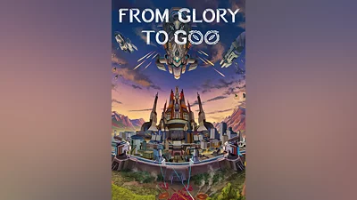 From Glory To Goo