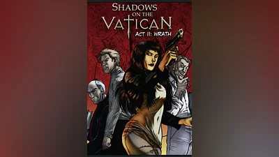 Shadows on the Vatican - Act II: Wrath