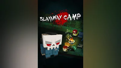 Slayaway Camp