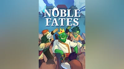 Noble Fates